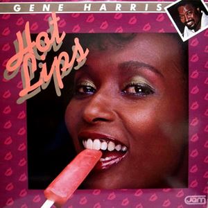 GENE HARRIS / ジーン・ハリス / HOT LIPS