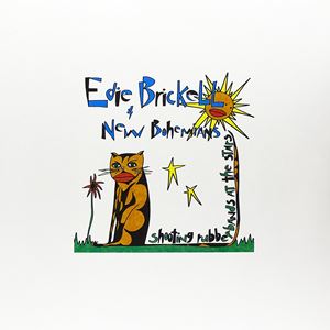 EDIE BRICKELL AND NEW BOHEMIANS / エディ・ブリケル&ニュー・ボヘミアンズ / SHOOTING RUBBERBANDS AT THE STARS