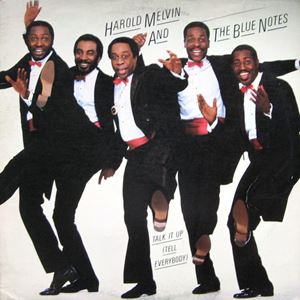 HAROLD MELVIN & THE BLUE NOTES / ハロルド・メルヴィン&ザ・ブルー・ノーツ / TALK IT UP (TELL EVERYBODY)