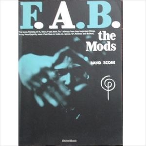 F.A.B./THE MODS/ザ・モッズ｜日本のロック｜ディスクユニオン