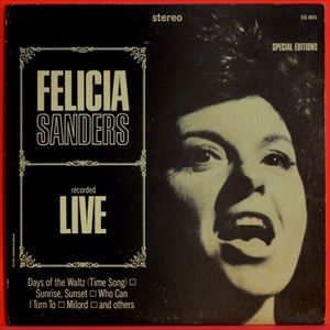 FELICIA SANDERS / フェリシア・サンダーズ / LIVE '65