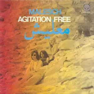 AGITATION FREE / アジテーション・フリー / MALESCH