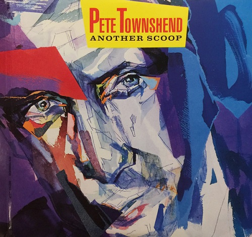 PETE TOWNSHEND / ピート・タウンゼント / ANOTHER SCOOP