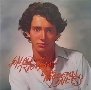 JONATHAN RICHMAN (MODERN LOVERS) / ジョナサン・リッチマン (モダン・ラヴァーズ) / JONATHAN RICHMAN & MODERN LOVERS