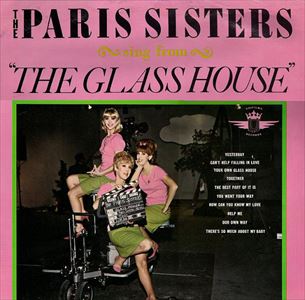 SINGS FROM THE GLASS HOUSE/PARIS SISTERS/パリス・シスターズ｜OLD  ROCK｜ディスクユニオン・オンラインショップ｜diskunion.net