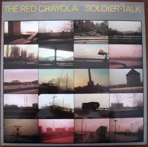 RED CRAYOLA (RED KRAYOLA) / レッド・クレイオラ / SOLDIER-TALK