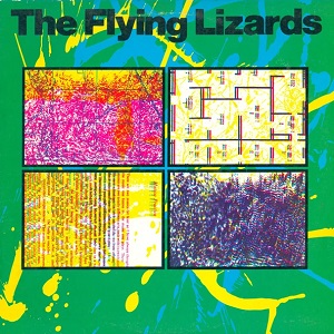 FLYING LIZARDS / フライング・リザーズ / THE FLYING LIZARDS