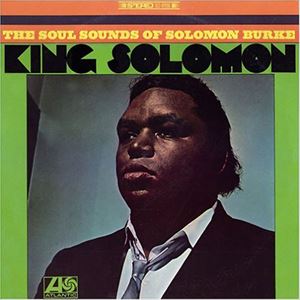 SOLOMON BURKE / ソロモン・バーク / KING SOLOMON