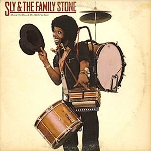 SLY & THE FAMILY STONE / スライ&ザ・ファミリー・ストーン / HEARD YA MISSED ME,WELL I'M BACK