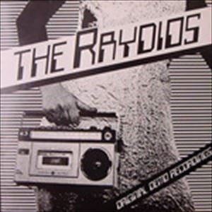 RAYDIOS / ORIGINAL DEMO RECORDINGS