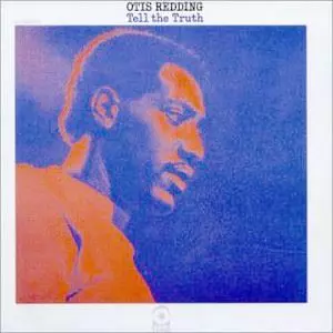 TELL THE TRUTH/OTIS REDDING/オーティス・レディング｜SOUL