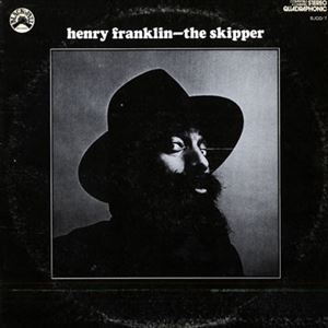 HENRY FRANKLIN / ヘンリー・フランクリン / SKIPPER