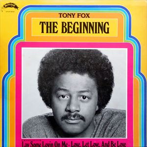 TONY FOX / トニー・フォックス / BEGINNING