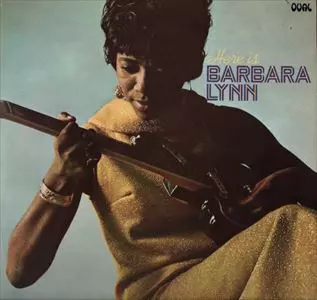BARBARA LYNN / バーバラ・リン / HERE IS BARBARA LYNN