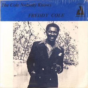 FREDDY COLE / フレディ・コール / COLE NOBODY KNOWS