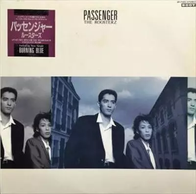 パッセンジャー/ROOSTERS(Z)/ルースターズ｜日本のロック
