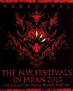 Blu-BABYMETAL THE FOX FESTIVALS IN JAPAN2017