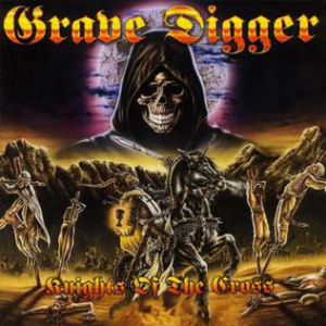 GRAVE DIGGER / グレイヴ・ディガー / KNIGHTS OF THE CROSS