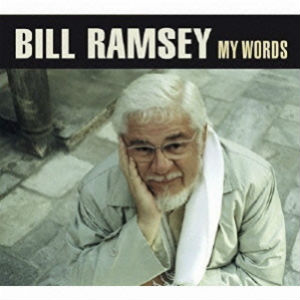 BILL RAMSEY / ビル・ラムゼイ / マイ・ワーズ