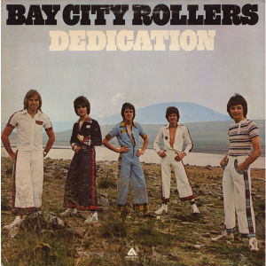 BAY CITY ROLLERS / ベイ・シティ・ローラーズ / DEDICATION
