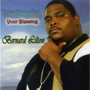BERNARD LILTON / YOUR BLESSING