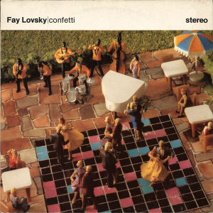 FAY LOVSKY / CONFETTI