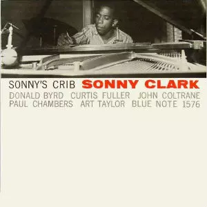 SONNY'S CRIB/SONNY CLARK/ソニー・クラーク｜JAZZ｜ディスクユニオン