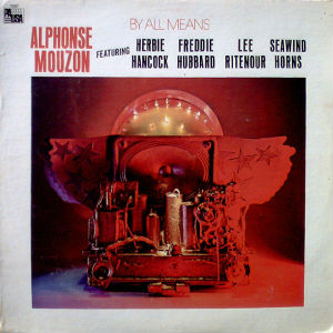 ALPHONSE MOUZON / アルフォンス・ムゾーン / BY ALL MEANS
