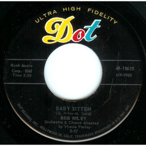 BOB RILEY / BABY SITTEN / WITHOUT YOUR LOVE