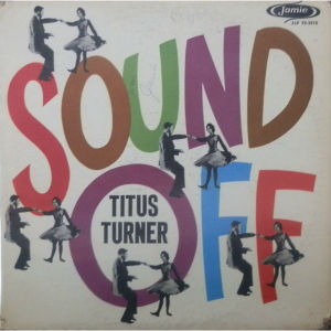 TITUS TURNER / タイタス・タナー / SOUND OFF