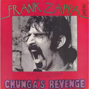 チュンガの復讐/FRANK ZAPPA (& THE MOTHERS OF INVENTION)/フランク