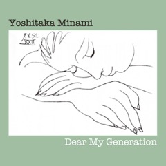 YOSHITAKA MINAMI / 南佳孝 / Dear My Generation(限定生産 アナログLP)