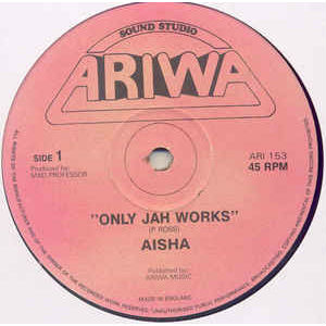 AISHA / アイーシャ / ONLY JAH WORKS