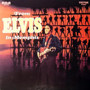 FROM ELVIS IN MEMPHIS/ELVIS PRESLEY/エルヴィス・プレスリー｜OLD