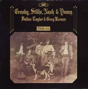 DEJA VU/CROSBY, STILLS, NASH & YOUNG/クロスビー・スティルス