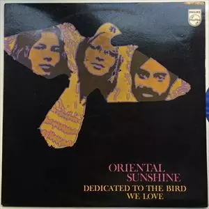 ORIENTAL SUNSHINE / オリエンタル・サンシャイン / DEDICATED TO THE BIRD WE LOVE