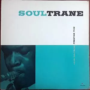 JOHN COLTRANE / ジョン・コルトレーン / SOULTRANE
