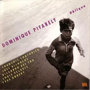 DOMINIQUE PIFARELY / ドミニク・ピファレリ / OBLIQUE