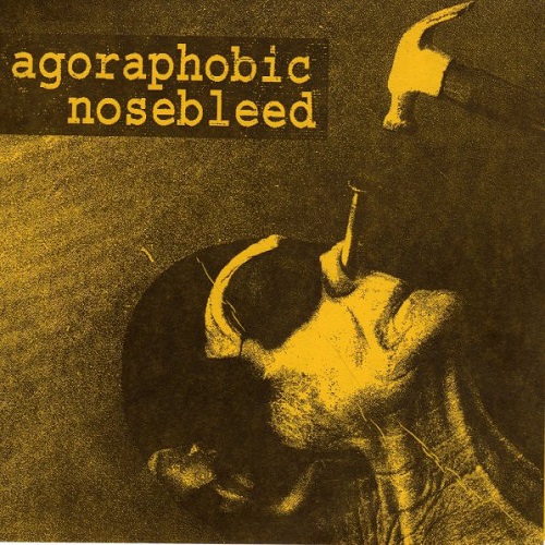 AGORAPHOBIC NOSEBLEED / アゴラフォビックノーズブリード商品一覧｜ディスクユニオン･オンラインショップ ...