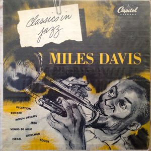 MILES DAVIS / マイルス・デイビス / CLASSICS IN JAZZ
