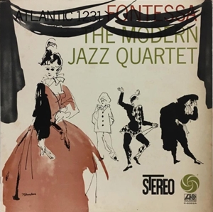 フォンテッサ/MODERN JAZZ QUARTET(MJQ)/モダン・ジャズ・カルテット 