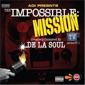 De La Soul – The Impossible: Mission TV Series: Pt. 1 – 2 x