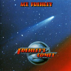 ACE FREHLEY / エース・フレーリー / フレーリーズ・コメット