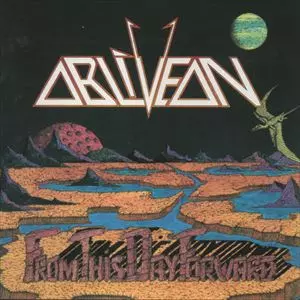 OBLIVEON / FROM THIS DAY FORWARD