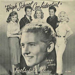 JERRY LEE LEWIS / ジェリー・リー・ルイス / HIGH SCHOOL CONFIDENTIAL