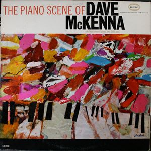 DAVE McKENNA / デイブ・マッケンナ / PIANO SCENE OF DAVE MCKENNA