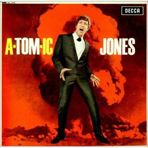 TOM JONES / トム・ジョーンズ / A-TOM-IC JONES