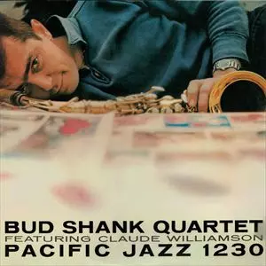 BUD SHANK QUARTET FEATURING CLAUDE WILLIAMSON/BUD SHANK/バド