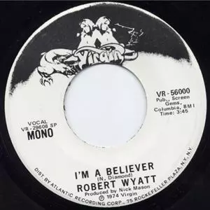 I'M A BELIEVER/ROBERT WYATT/ロバート・ワイアット｜PROGRESSIVE ROCK