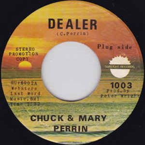 CHUCK & MARY PERRIN / チャック&メアリー・ペリン / DEALER / LIFE IS A STREAM